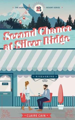 Second Chance at Silver Ridge by Claire Cain