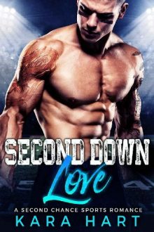 Second Down Love by Kara Hart