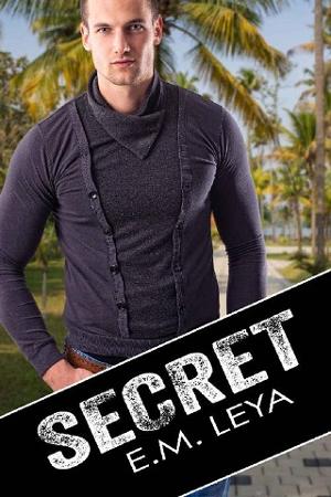 Secret by E.M. Leya