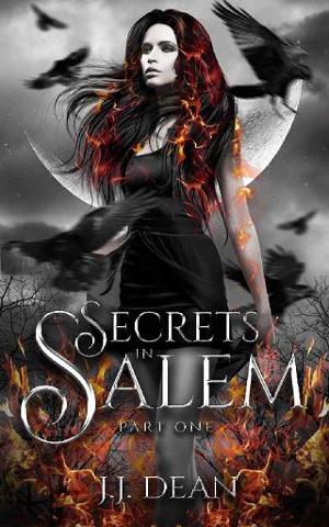 Secrets in Salem: Part One by J.J. Dean