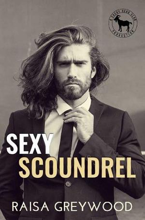 Sexy Scoundrel by Raisa Greywood