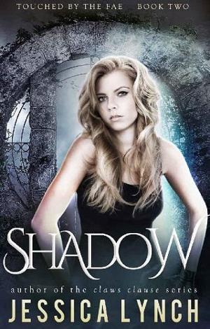 Shadow by Jessica Lynch