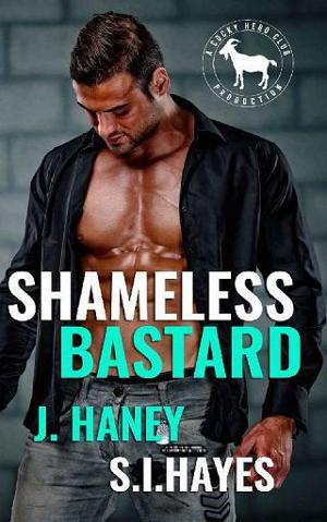 Shameless Bastard by J. Haney, S.I. Hayes