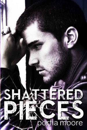 Shattered Pieces by Portia Moore