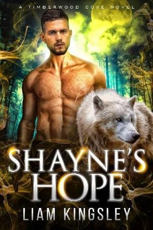 Shayne’s Hope by Liam Kingsley