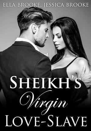 Sheikh’s Virgin Love-Slave by Ella Brooke, Jessica Brooke