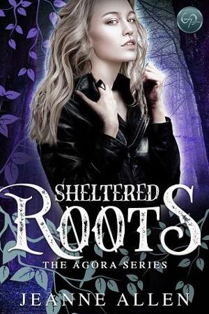 Sheltered Roots by Jeanne Allen