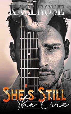 She’s Still The One by Kaci Rose