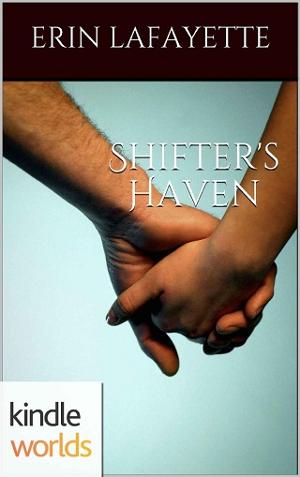 Shifter’s Haven by Erin Lafayette