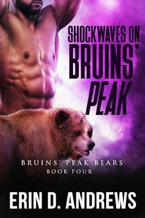 Shockwaves on Bruins’ Peak by Erin D. Andrews