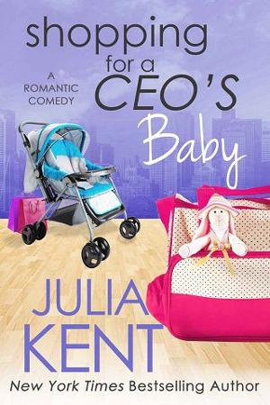 Shopping for a CEO’s Baby by Julia Kent