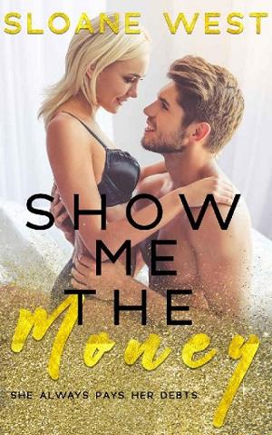 Show Me the Money by Sloane West