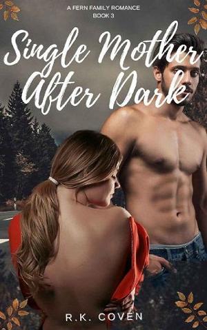 Single Mother After Dark by R.K. Coven