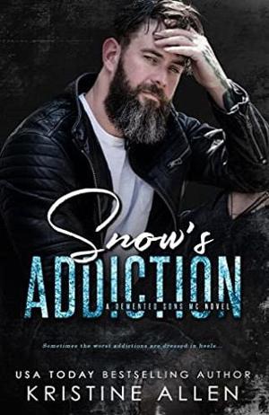 Snow’s Addiction by Kristine Allen