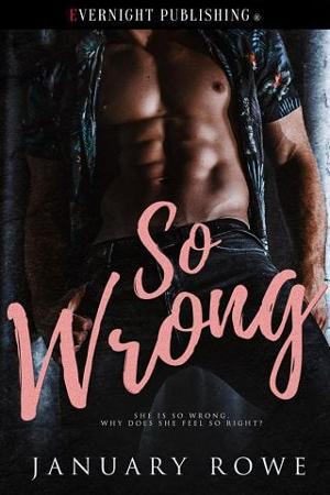 So Wrong by January Rowe