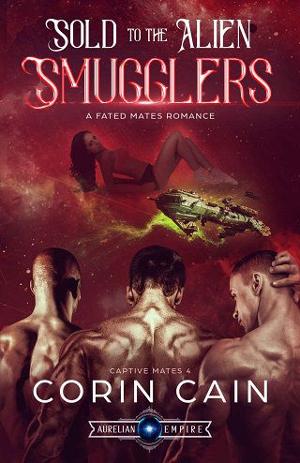 Sold to the Alien Smugglers by Corin Cain