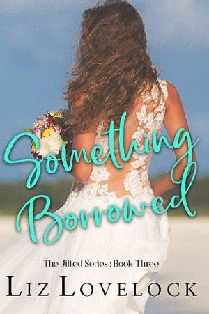 Something Borrowed by Liz Lovelock