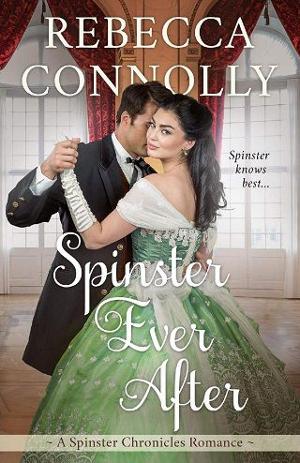 Spinster Ever After by Rebecca Connolly