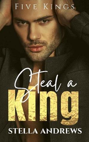 Steal a King by Stella Andrews