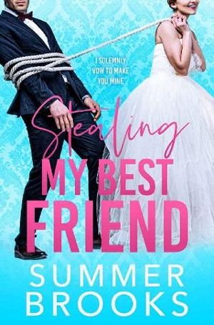 Stealing My Best Friend by Summer Brooks