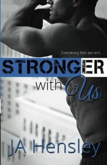 Stronger With Us by J.A. Hensley