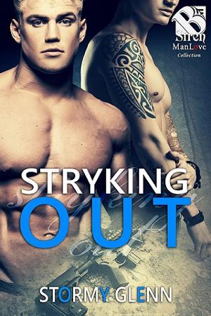 Stryking Out by Stormy Glenn