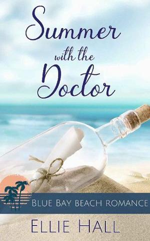 Summer with the Doctor by Ellie Hall