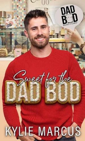 Sweet for the Dad Bod by Kylie Marcus