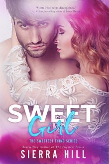 Sweet Girl by Sierra Hill