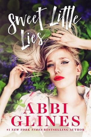 Sweet Little Lies by Abbi Glines