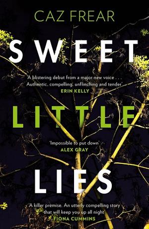 Sweet Little Lies by Caz Frear