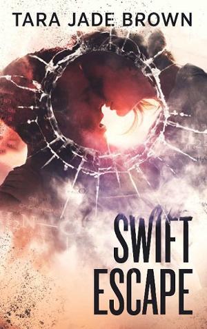 Swift Escape by Tara Jade Brown