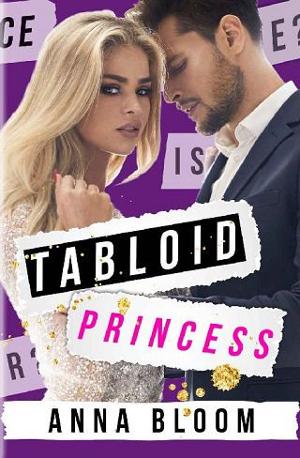 Tabloid Princess by Anna Bloom