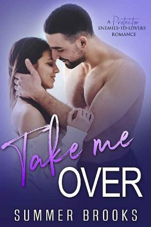 Take Me Over by Summer Brooks