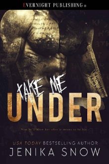 Take Me Under by Jenika Snow