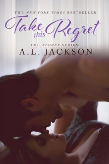 Take This Regret by A.L. Jackson