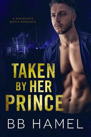 Taken By Her Prince by B.B. Hamel