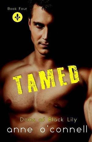 Tamed by Anne O’Connell