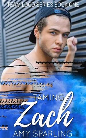 Taming Zach by Amy Sparling