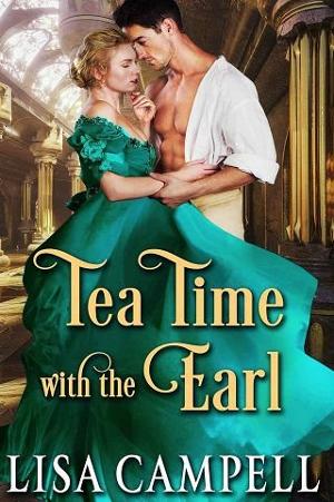 Tea Time with the Earl by Lisa Campell