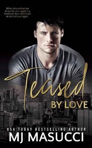 Teased By Love by MJ Masucci