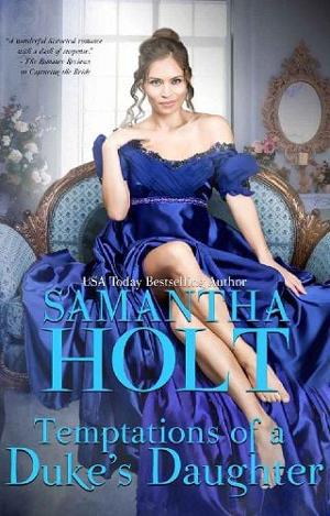 Temptations of a Duke’s Daughter by Samantha Holt