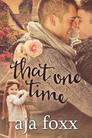 That One Time by Aja Foxx