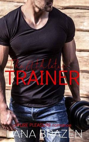 The Athletic Trainer by Lana Brazen