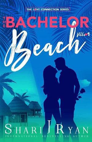 The Bachelor Beach by Shari J. Ryan