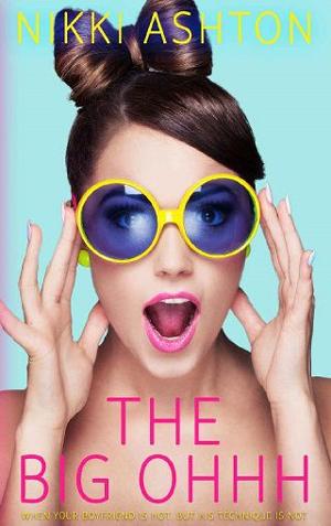 The Big Ohhh by Nikki Ashton