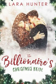 The Billionaire’s Christmas Bride by Lara Hunter