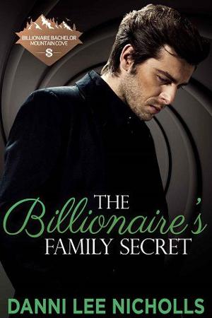 The Billionaire’s Family Secret by Danni Lee Nicholls