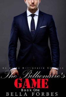 The Billionaire’s Game by Bella Forbes