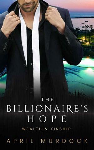The Billionaire’s Hope by April Murdock